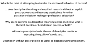 Researching doctors’ decisions