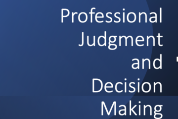 Professional Judgment and Decision Making